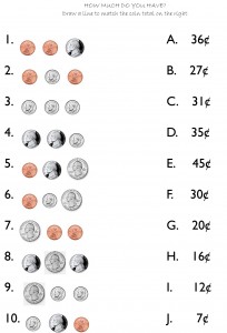 Count the money on the left and match it to the value on the right